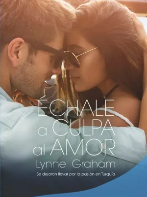 Échale la culpa al amor