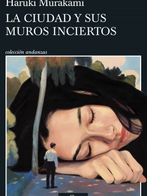 La ciudad y sus muros inciertos