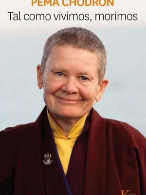 Tal como vivimos, morimos
