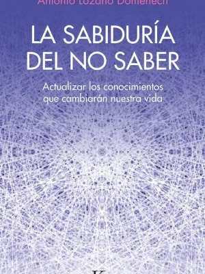 La sabiduría del no saber