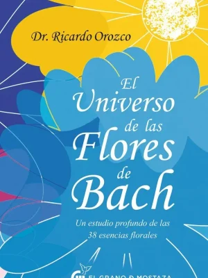 9788412629712_el-universo-de-las-flores-de-bach_front-2.webp El universo de las flores de bach