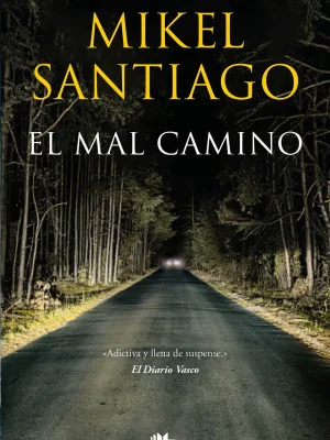 El mal camino