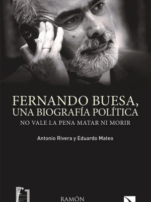 9788413520285_fernando-buesa-una-biografia-politica_front-1.webp Fernando buesa, una biografía política