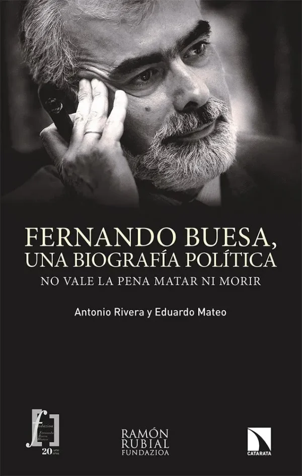 Fernando buesa, una biografía política