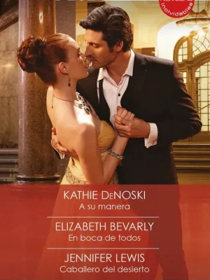 9788413754017_a-su-manera-en-boca-de-todos-caballero-del-desierto_front-1.webp A su manera; en boca de todos; caballero del desierto