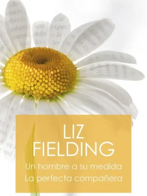 Un hombre a su medida; la perfecta compañera