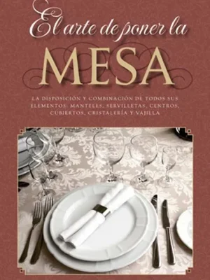 El arte de poner la mesa