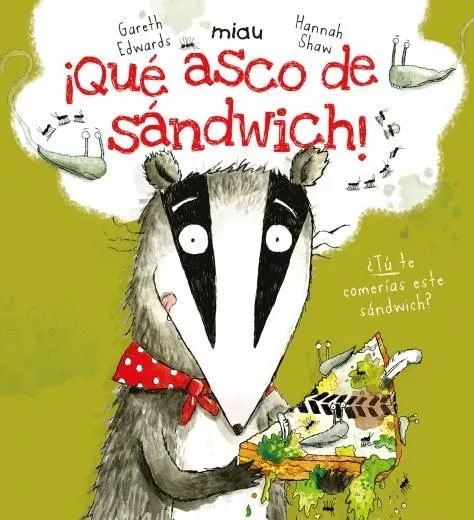 ¡qué asco de sandwich!