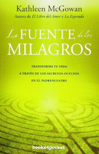 9788415139379_la-fuente-de-los-milagros-transforma-tu-vida-a-traves-de-los-secretos-ocultos-en-el-padrenuestro-s_front-1.jpg La fuente de los milagros: transforma tu vida a través de los secretos ocultos en el padrenuestro (spanish edition)