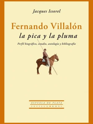 Fernando villalón: la pica y la pluma