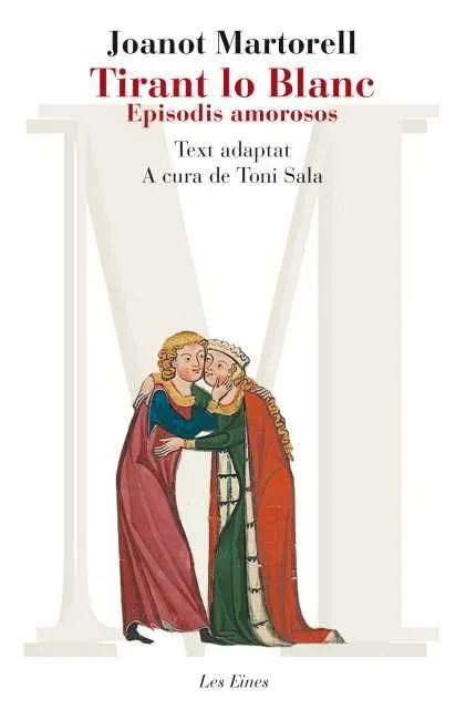 Tirant lo blanc. episodis amorosos. text adaptat