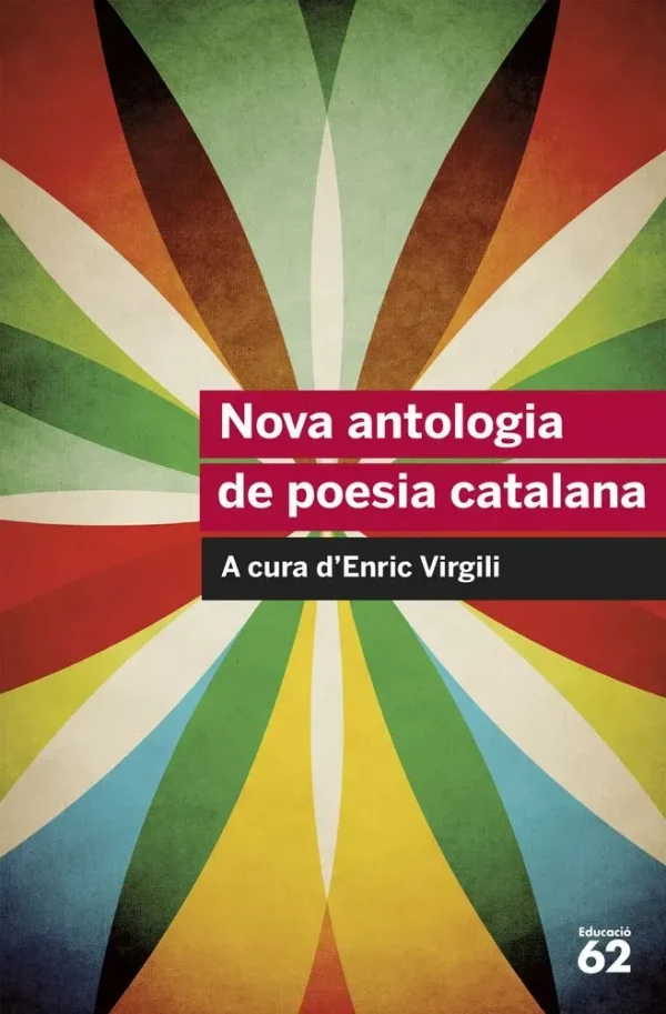 9788415192749_nova-antologia-de-poesia-catalana_front-3.webp Nova antologia de poesia catalana