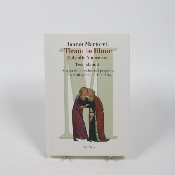 9788415192947_tirant-lo-blanc-episodis-amorosos_front-4.jpg Tirant lo blanc. episodis amorosos