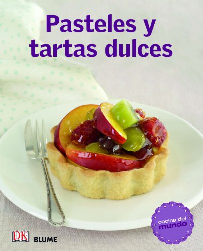 9788415317531_cocina-del-mundo-pasteles-y-tartas-dulces_front-3.jpg Cocina del mundo. pasteles y tartas dulces