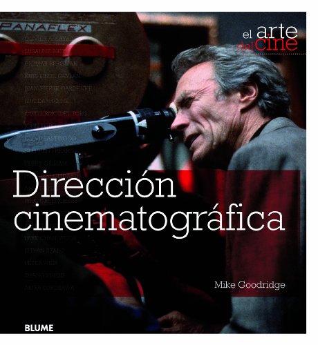 Direcci¢n cinematogr fica (arte del cine) (spanish edition)