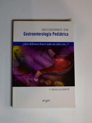 Decisiones en gastroenterología pediátrica