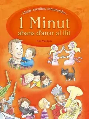 1 minut abans d'anar al llit