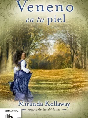 Veneno en tu piel