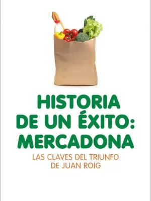 Historia de un éxito: mercadona