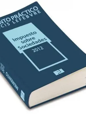 Memento practico impuesto sobre sociedades 2012