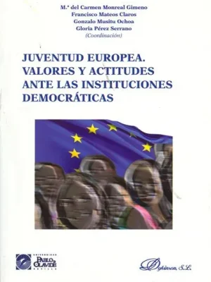 Juventud europea. valores y actitudes ante las instituciones democráticas