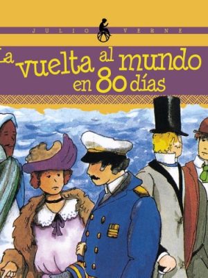 La vuelta al mundo en ochenta días (spanish edition)