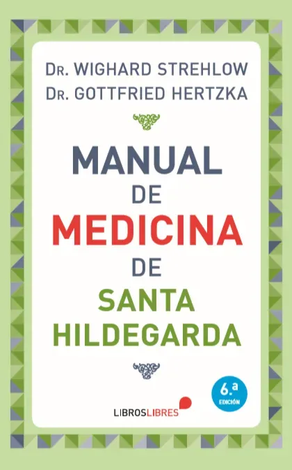 Manual de medicina de santa hildegarda