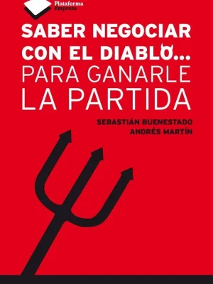9788415577027_saber-negociar-con-el-diablo-para-ganarle-la-partida_front-1.webp Saber negociar con el diablo... para ganarle la partida