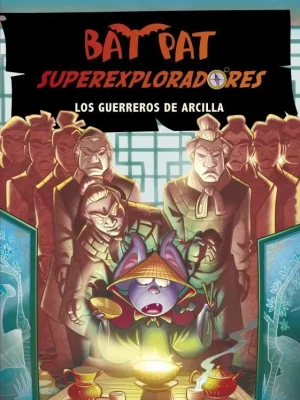 Los guerreros de arcilla (bat pat superexploradores 4)
