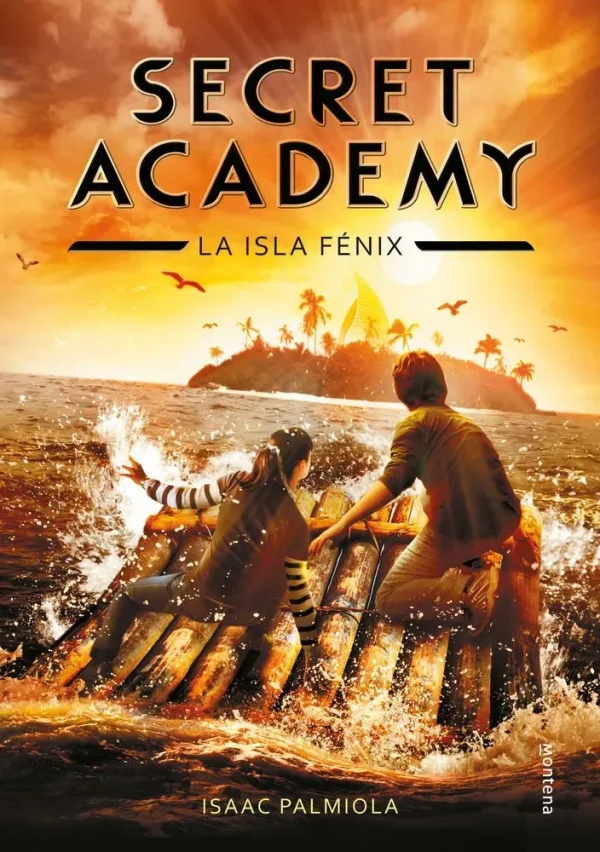 La isla fénix (secret academy 1)