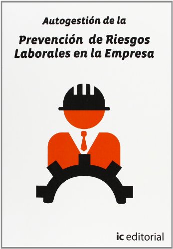 9788415648796_autogestion-de-la-prevencion-de-riesgos-laborales-en-la-empresa-spanish-edition_front-2.jpg Autogestión de la prevención de riesgos laborales en la empresa (spanish edition)