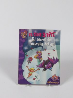 El club 3 beta: el secret de l'estrella del gel