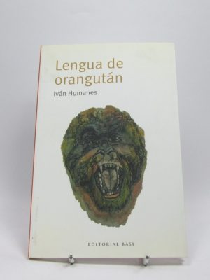 9788415706427_lengua-de-orangutan_front-3.jpg Lengua de orangután