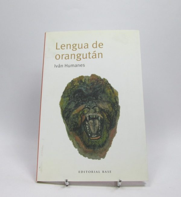 9788415706427_lengua-de-orangutan_front-3.jpg Lengua de orangután