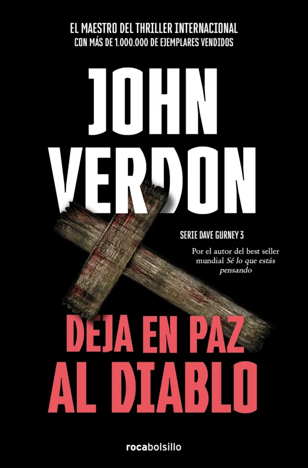 Deja en paz al diablo (serie david gurney 3)