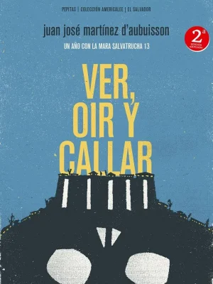 Ver, oír y callar