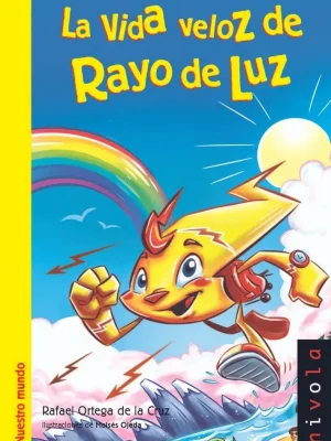 9788415913054_la-vida-veloz-de-rayo-de-luz_front-1.webp La vida veloz de rayo de luz