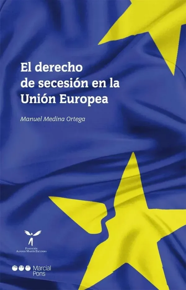 9788415948544_el-derecho-de-secesion-en-la-union-europea_front-1.webp El derecho de secesión en la unión europea