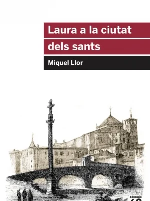Laura a la ciutat dels sants