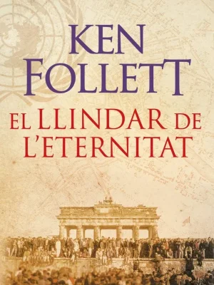 9788415961079_el-llindar-de-leternitat-the-century-3_front-4.webp El llindar de l'eternitat (the century 3)