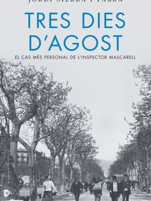 Tres dies d'agost (inspector mascarell 7)
