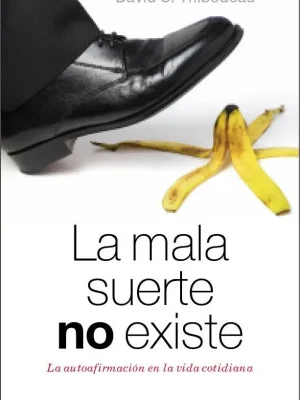 9788415968542_la-mala-suerte-no-existe_front-1.webp La mala suerte no existe