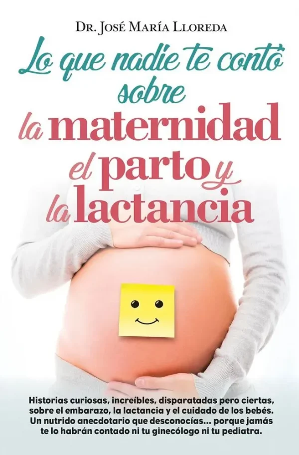 9788416002368_lo-que-nadie-te-conto-sobre-la-maternidad-el-parto-y-la-lactancia_front-1.webp Lo que nadie te contó sobre la maternidad, el parto y la lactancia