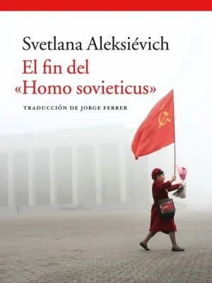 El fin del "homo sovieticus"