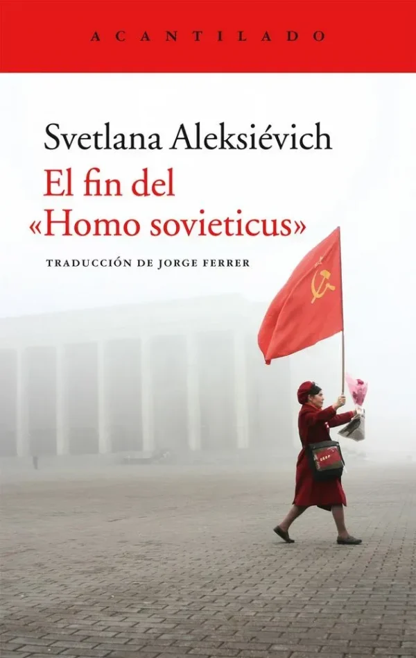 El fin del "homo sovieticus"