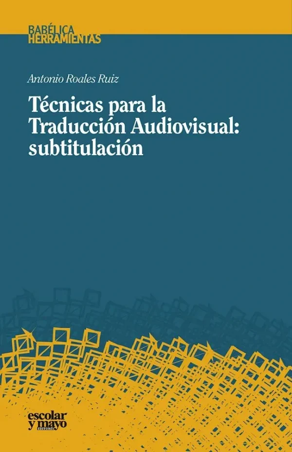 Técnicas para la traducción audiovisual: subtitulación