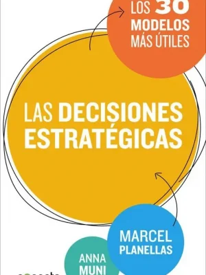 9788416029273_las-decisiones-estrategicas_front-1.webp Las decisiones estratégicas