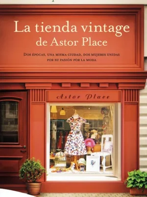 9788416087143_la-tienda-vintage-de-astor-place_front-1.webp La tienda vintage de astor place