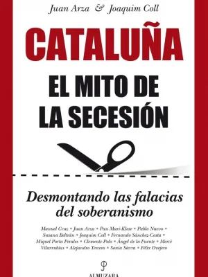 9788416100620_cataluna-el-mito-de-la-secesion_front-1.webp Cataluña. el mito de la secesión