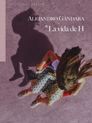 9788416148660_la-vida-de-h_front-1.webp La vida de h